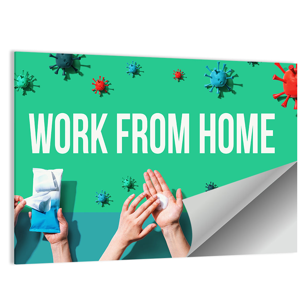 "Work From Home" Stay Safe Concept Wall Art