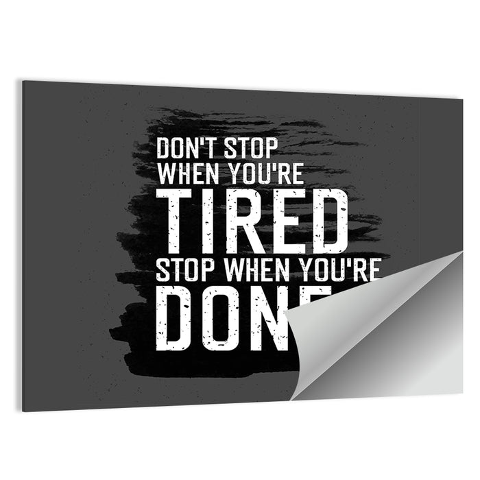 Don't Stop Brush Stroke Quote Wall Art as a poster print