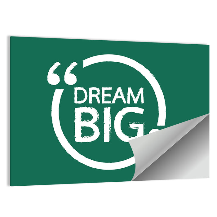 Dream Big Typography Wall Art as a poster print
