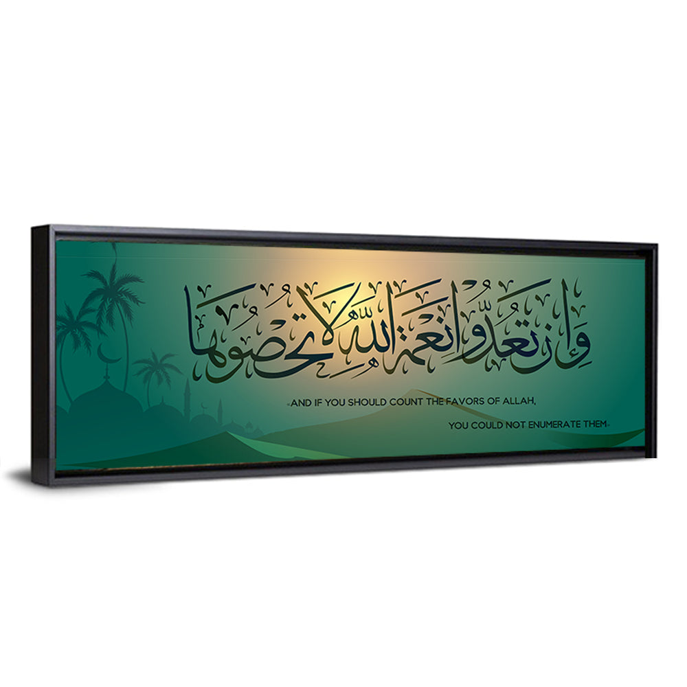 "If You Must Count The Mercies Of Allah & You Cannot List Them" Calligraphy Wall Art