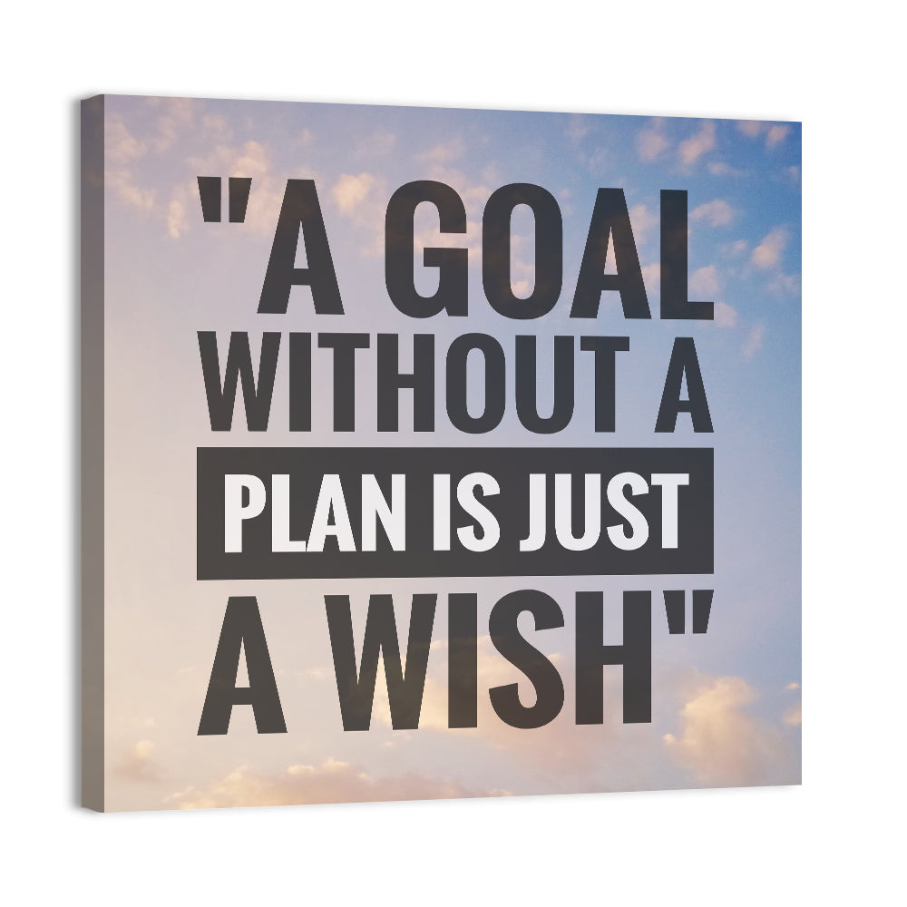 "A goal without a plan is just a wish" Quote Wall Art
