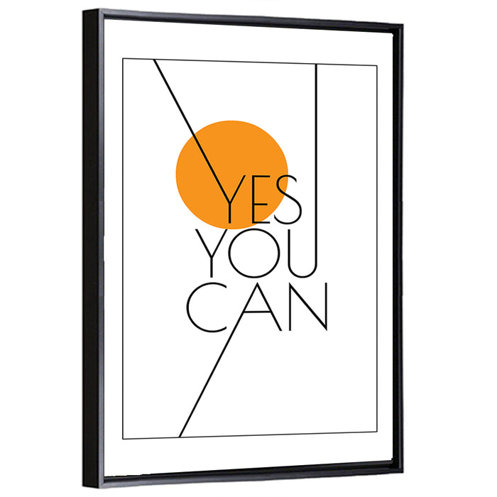 Yes You Can Typography Wall Art as a framed canvas