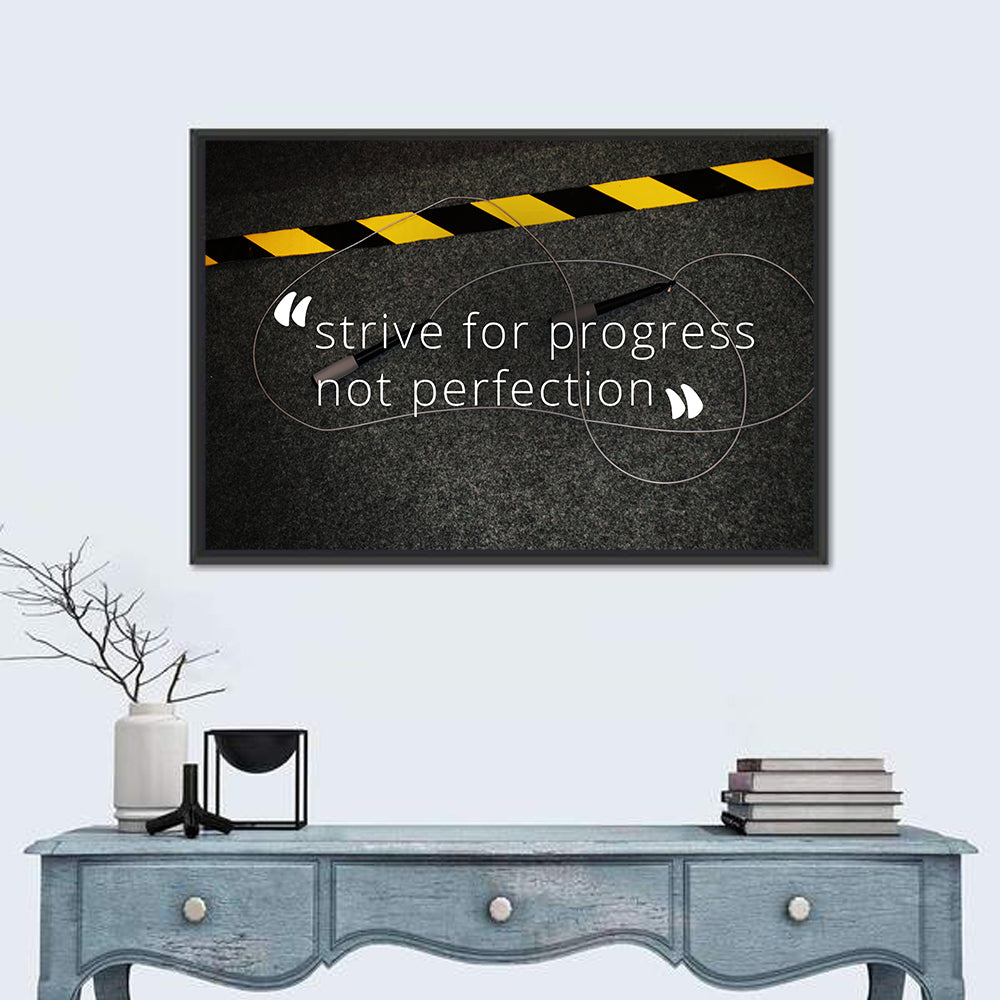 Strive For Progress Wall Art