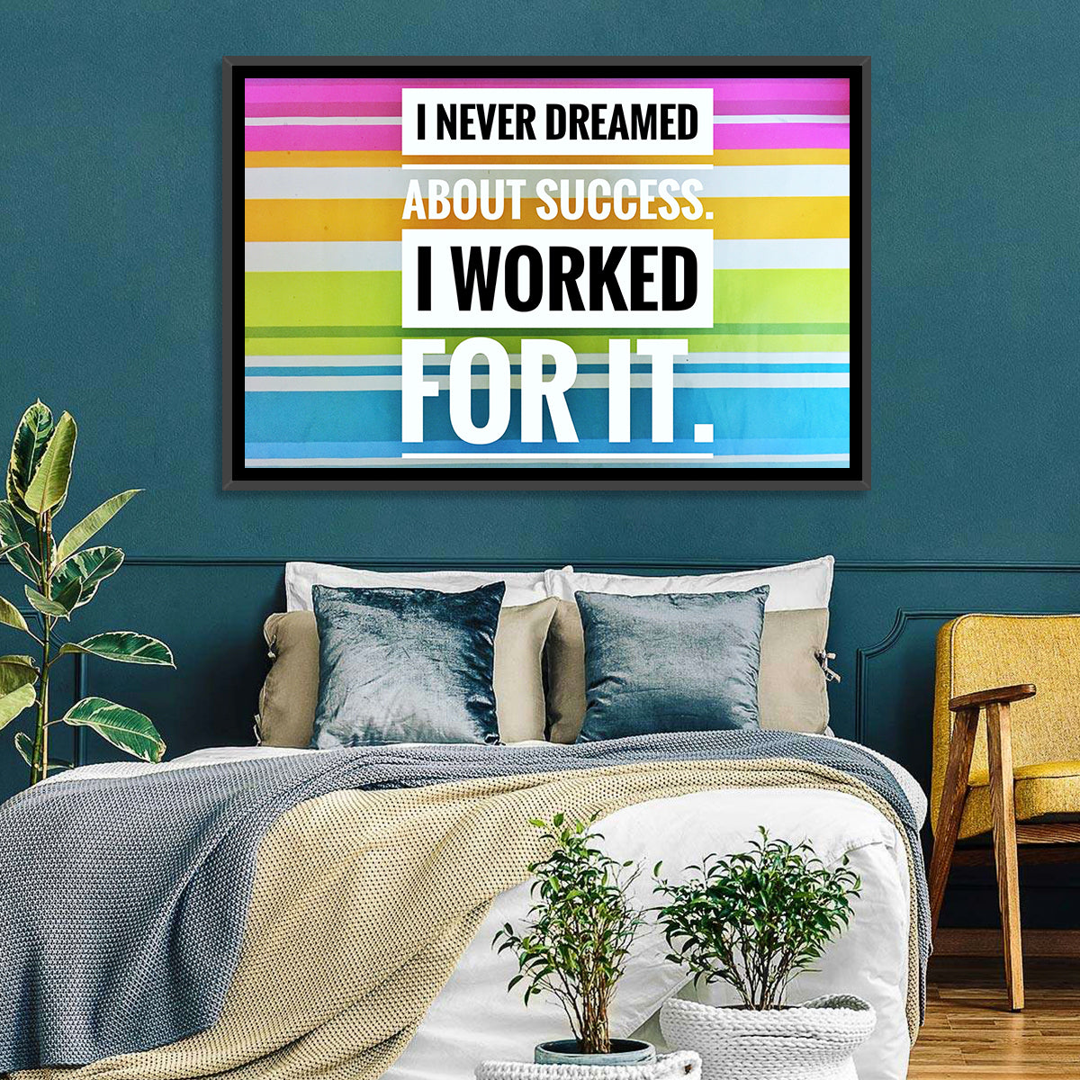 I Worked For Success Wall Art