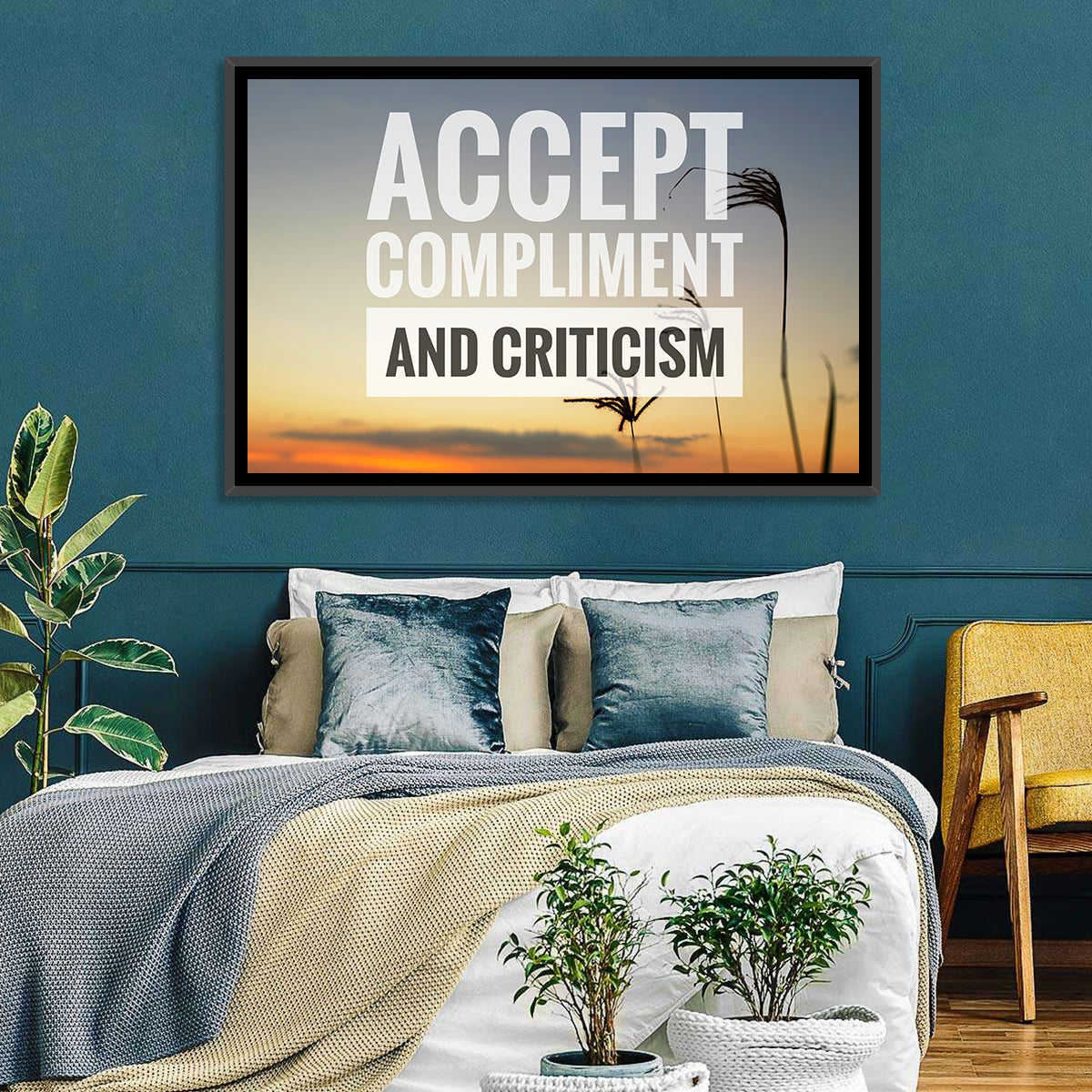 Accept Compliments and Criticism Wall Art