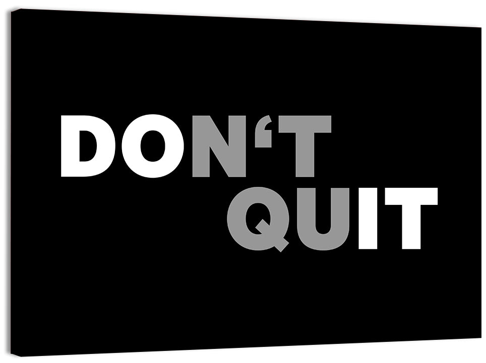 Don't Quit Minimalist Typography Wall Art, canvas print, landscape
