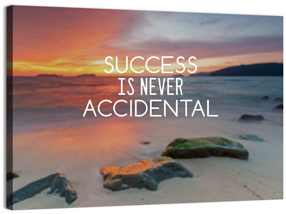 Success Is Never Accidental Wall Art, canvas print, landscape