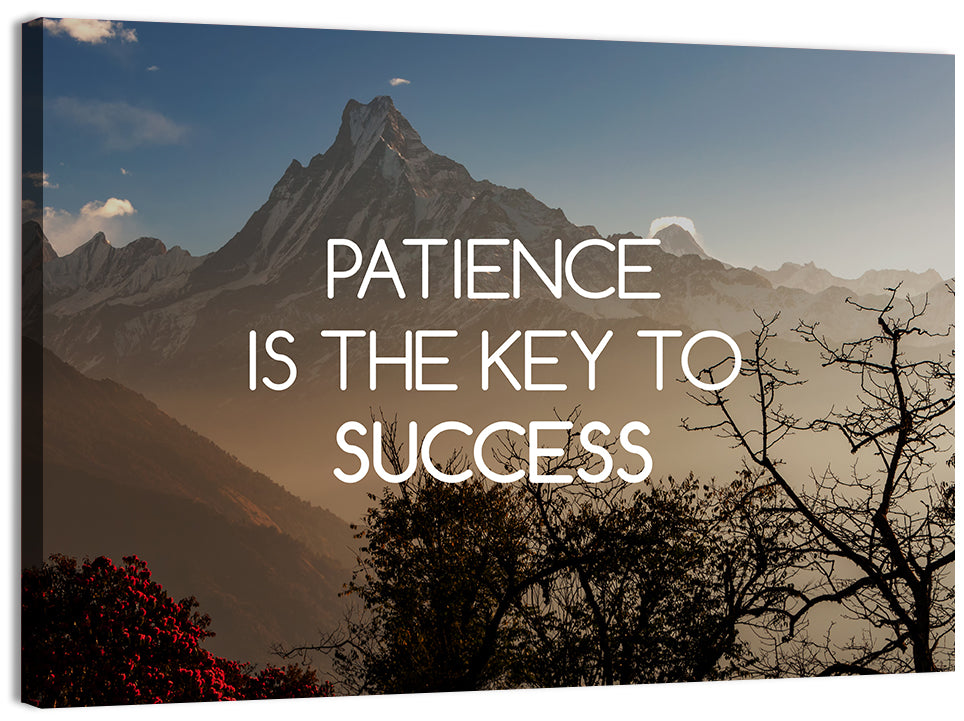 Patience Is the Key to Success Wall Art, canvas print, landscape