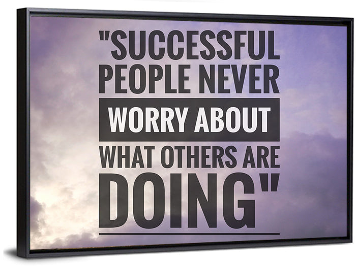 Successful People Never Worry Cloudy Sky Quote Wall Art as a framed canvas