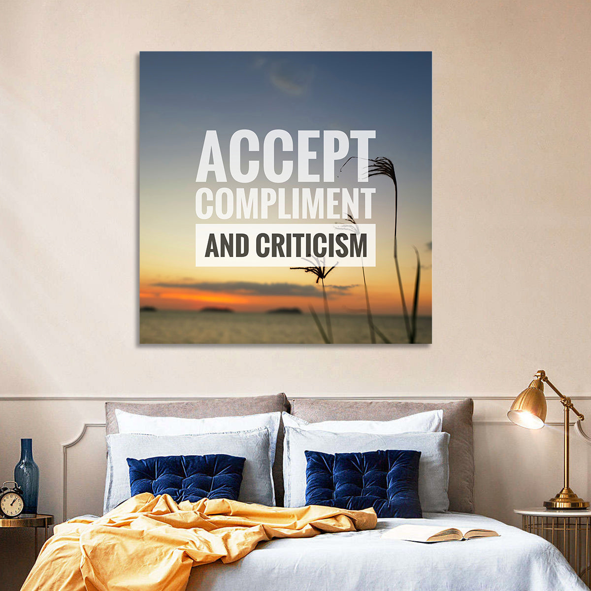 Accept Compliments and Criticism Wall Art