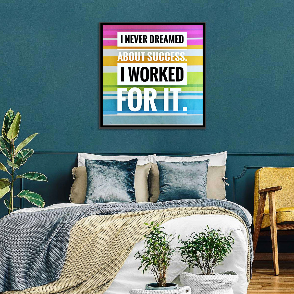 I Worked For Success Wall Art