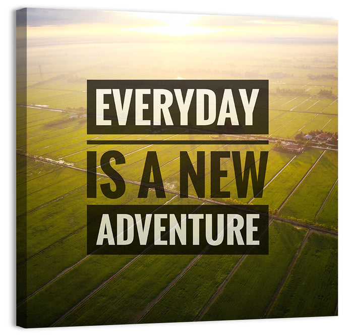 Everyday Is a New Adventure Wall Art as a canvas print