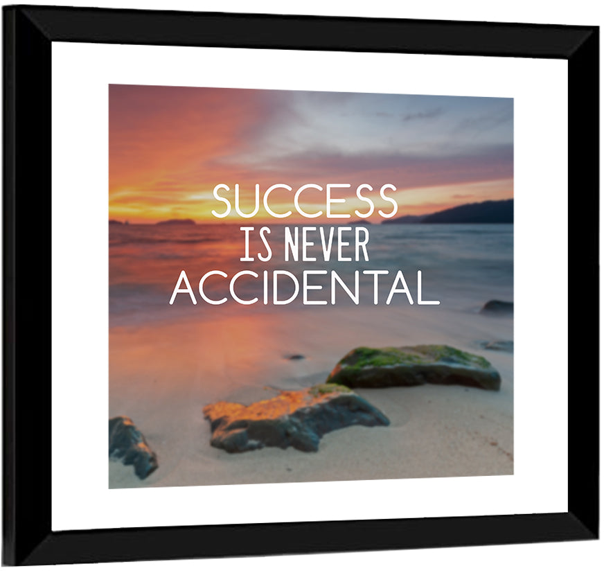 Success is No Accident Wall Art