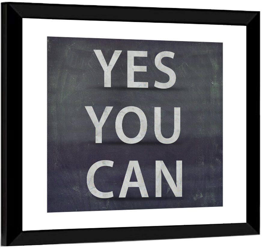 Yes You Can Wall Art