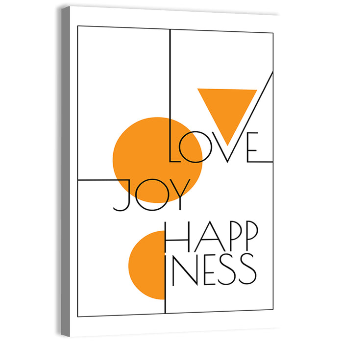 Love Joy Happiness Geometric Typography Wall Art as a canvas print