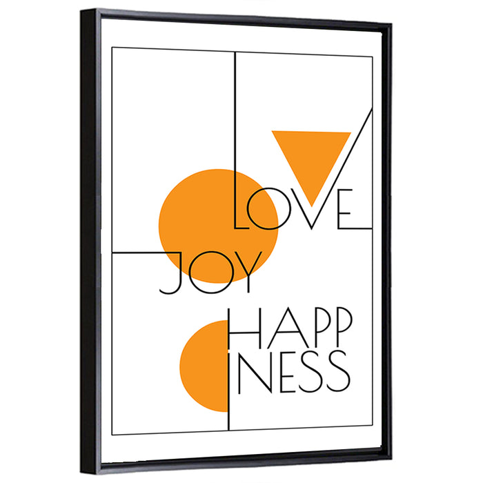 Love Joy Happiness Geometric Typography Wall Art as a framed canvas