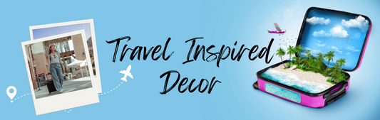 Mastering the Art of Travel-Inspired Home Décor