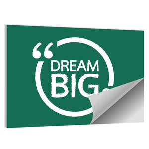 Quote "Dream Big" Wall Art