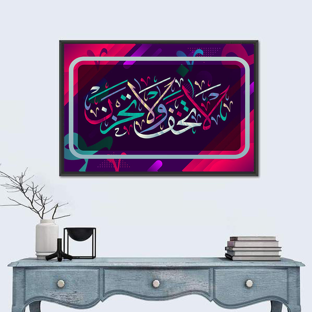 "Do Not Fear & Do Not Grieve" Calligraphy Wall Art in a room, landscape