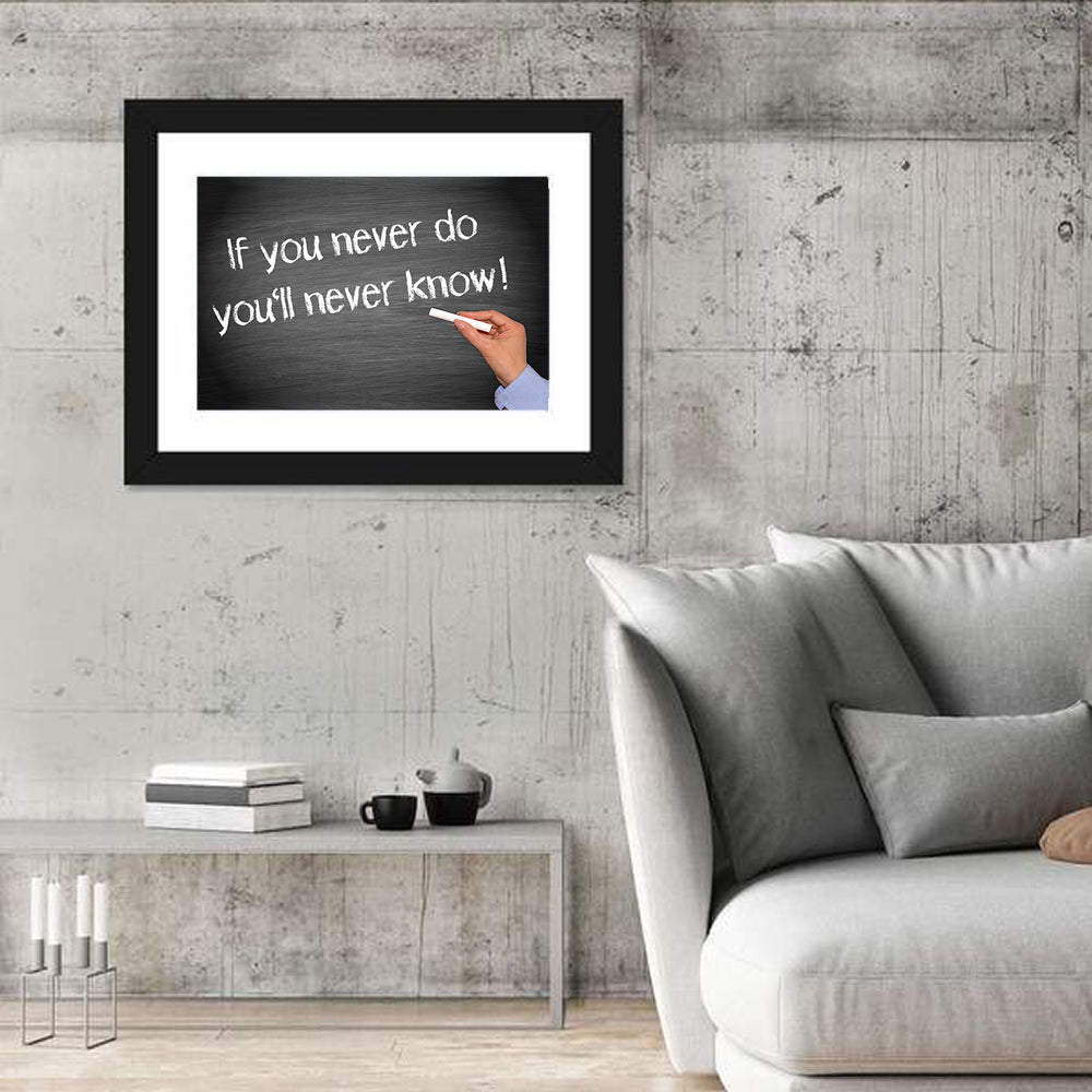 If You Never Do You'll Never Know Chalkboard Quote Wall Art