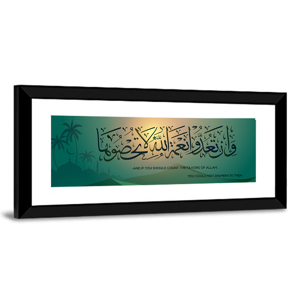 "If You Must Count The Mercies Of Allah & You Cannot List Them" Calligraphy Wall Art