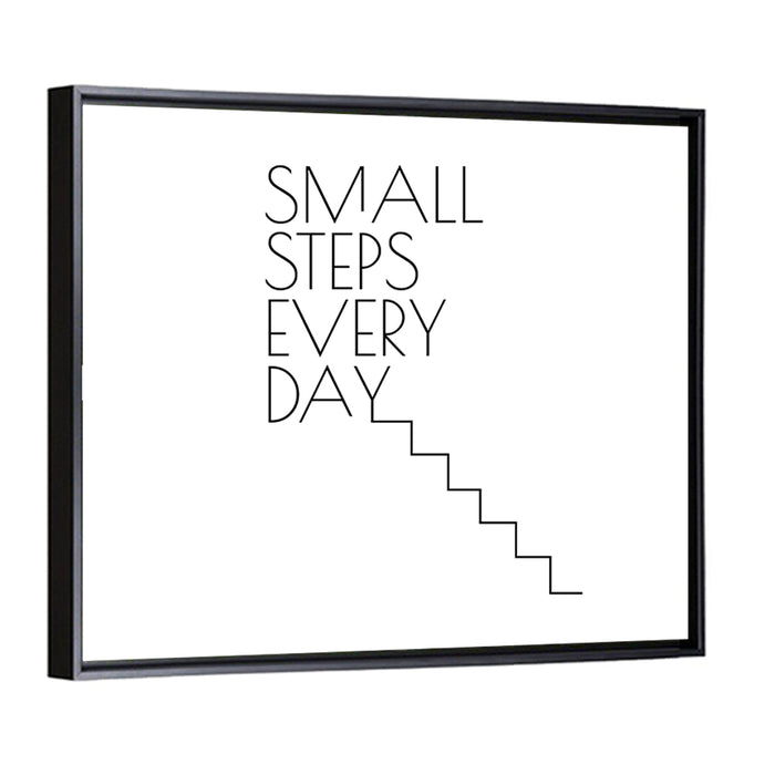 Small Steps Every Day Quote Wall Art as a framed canvas