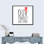 Our Family Our Story Wall Art