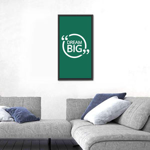 Quote "Dream Big" Wall Art