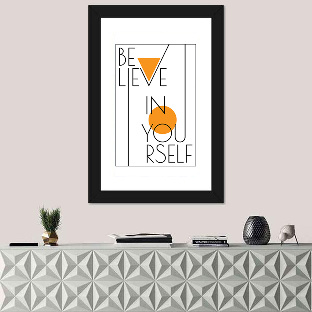 Believe in Yourself Typography Wall Art in a room, portrait