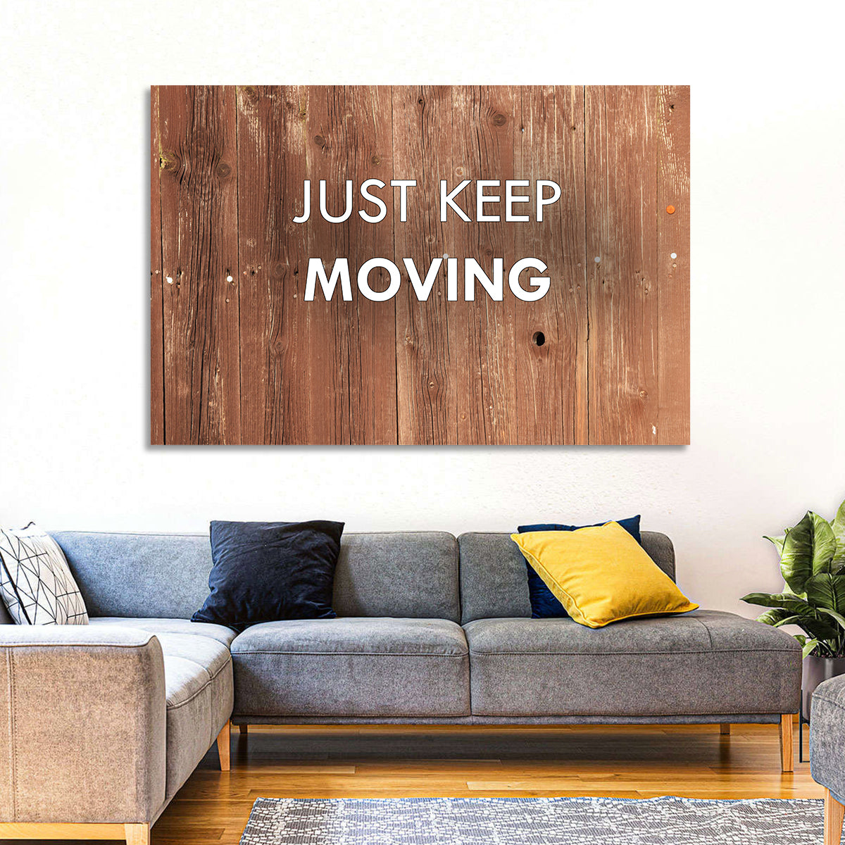 Just Keep Moving Rustic Quote Wall Art in a room, landscape