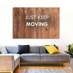 Just Keep Moving Rustic Quote Wall Art