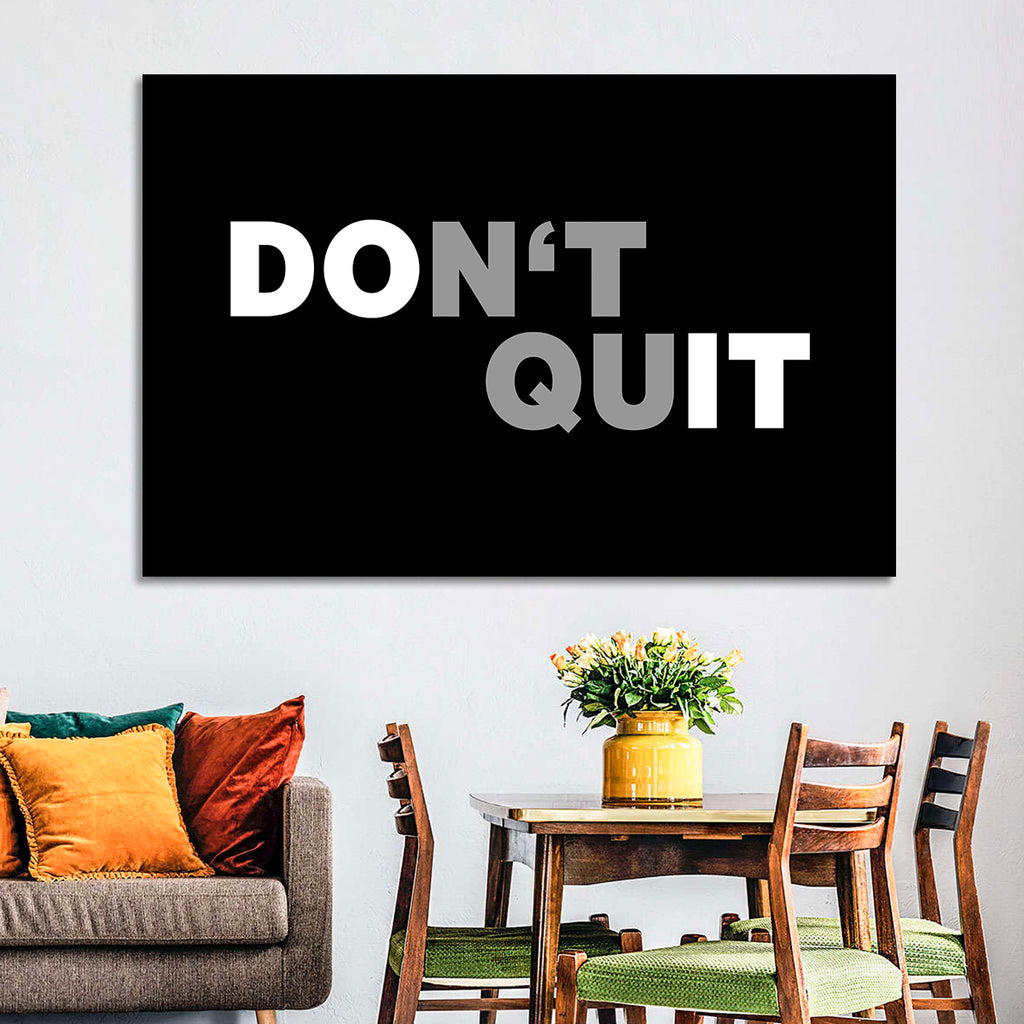 Don't Quit Minimalist Typography Wall Art