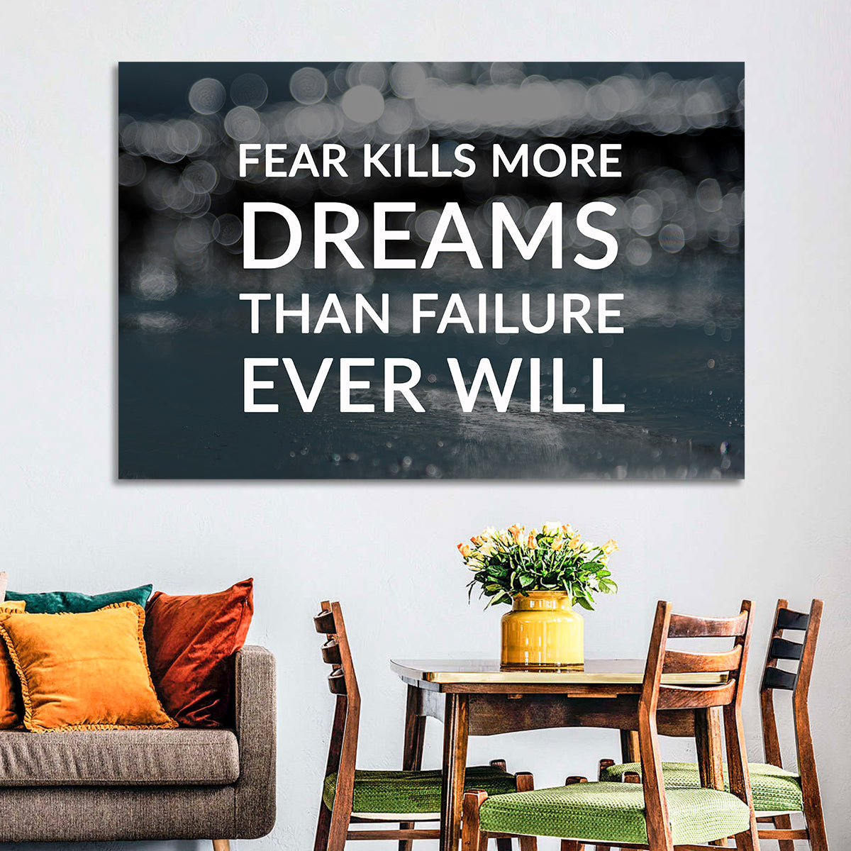 Fear Kills More Dreams Typography Wall Art