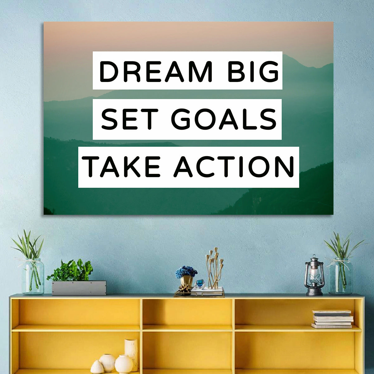 Dream Big Set Goals Wall Art in a room, landscape