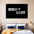 Don't Quit Minimalist Typography Wall Art