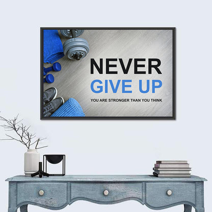 Never Give Up Wall Art