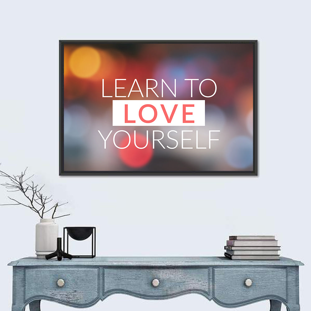 Learn to Love Yourself Wall Art in a room, landscape