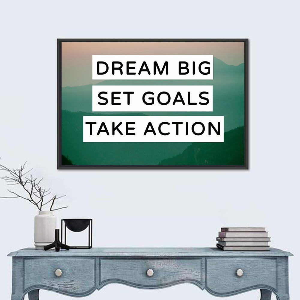 Dream Big Set Goals Wall Art in a room, landscape