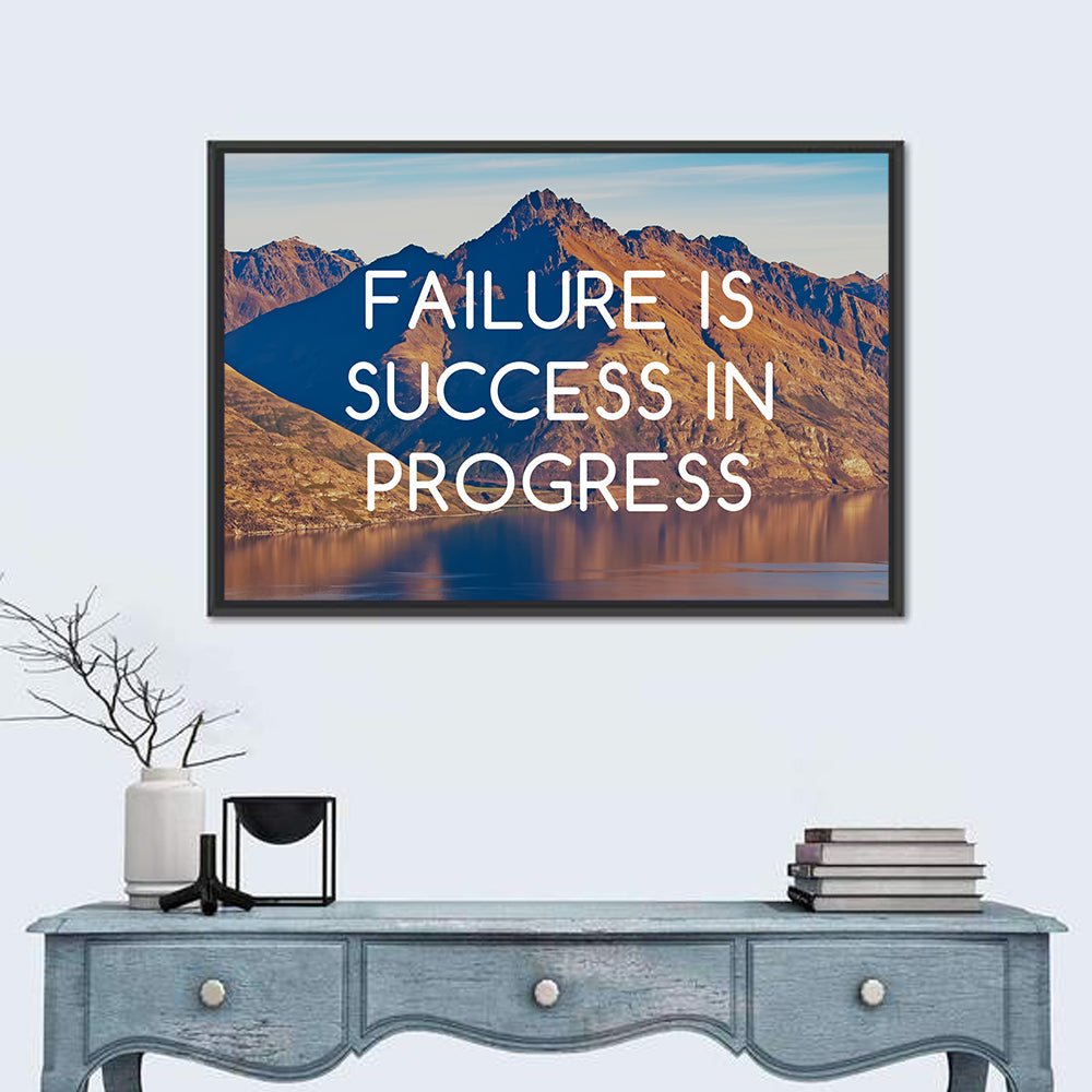 Failure Is Success in Progress Wall Art