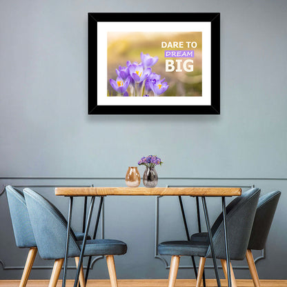 Dare To Dream Big Wall Art