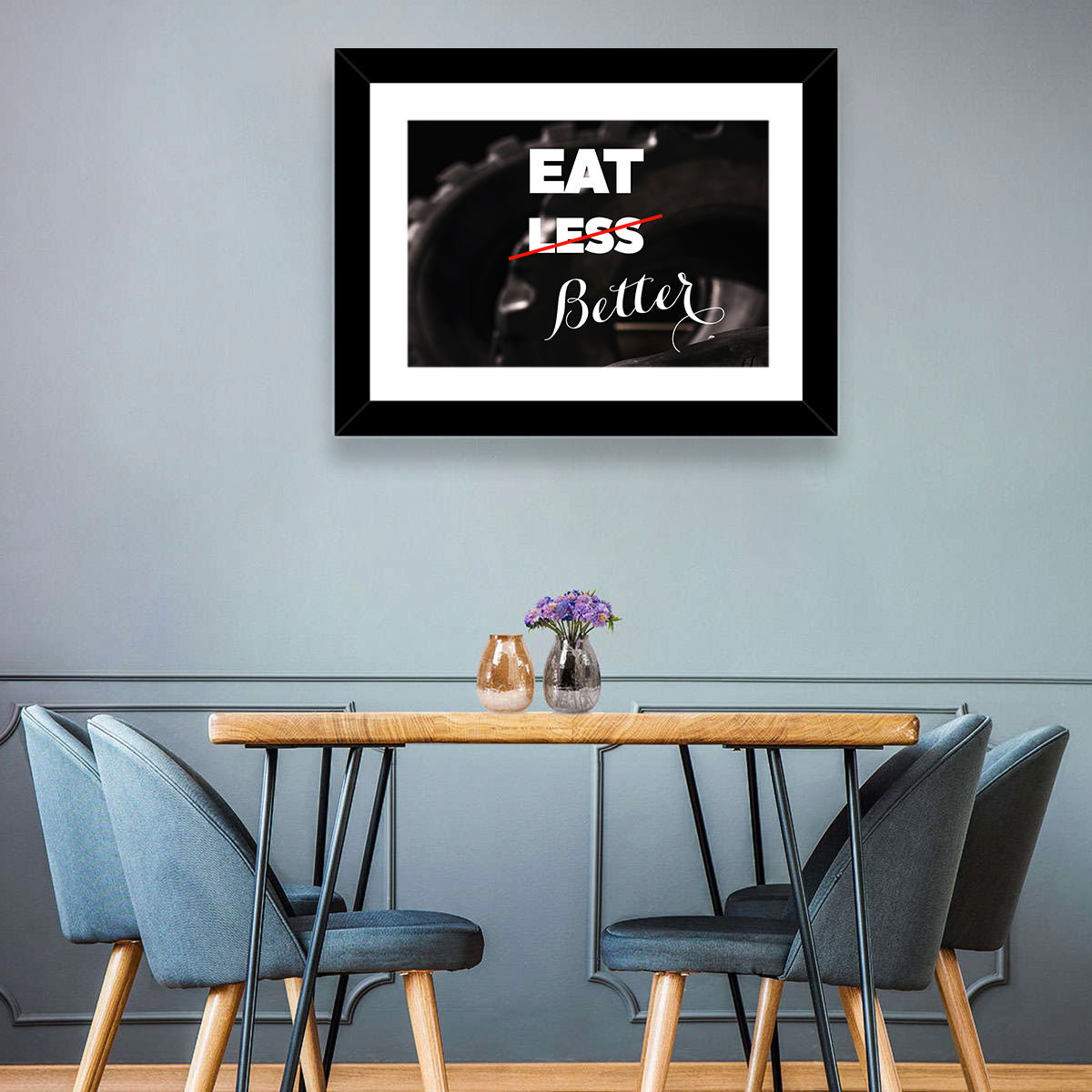 Eat Less, Better Motivation Quote Wall Art