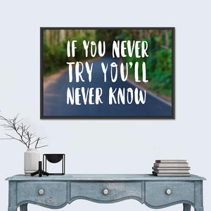If You Never Try Wall Art
