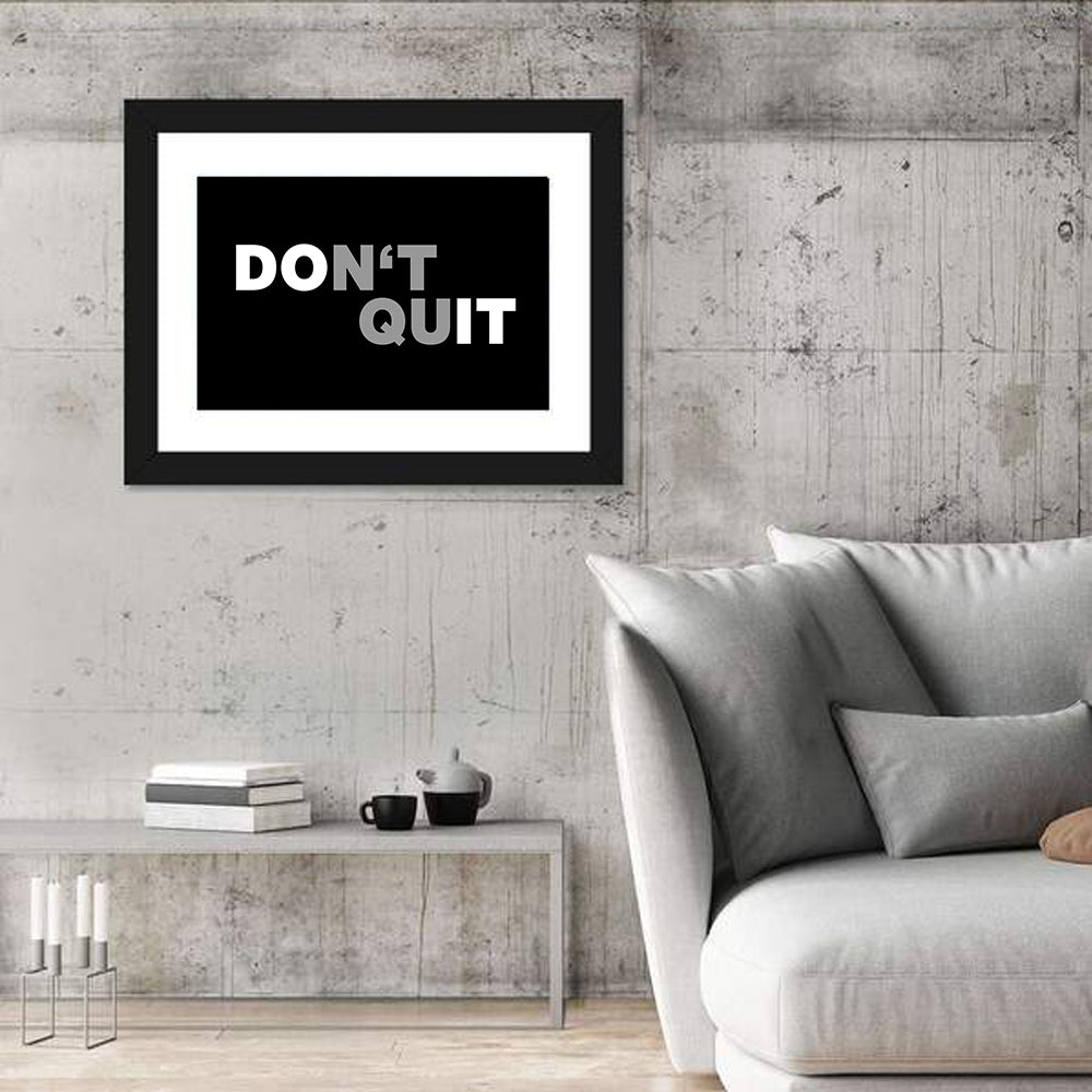 Don't Quit Minimalist Typography Wall Art in a room, landscape