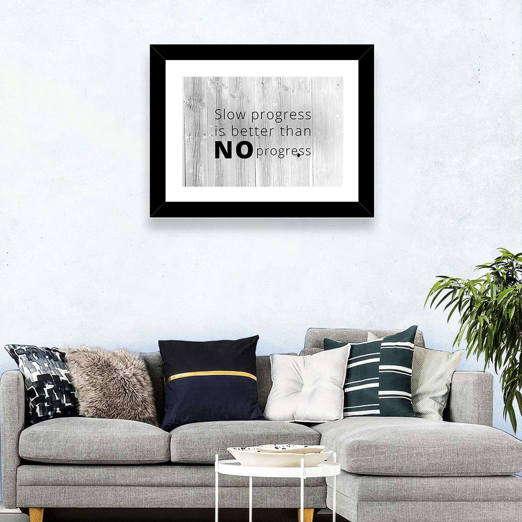 Slow Progress Better Than No Progress, Rustic Gray Wall Art