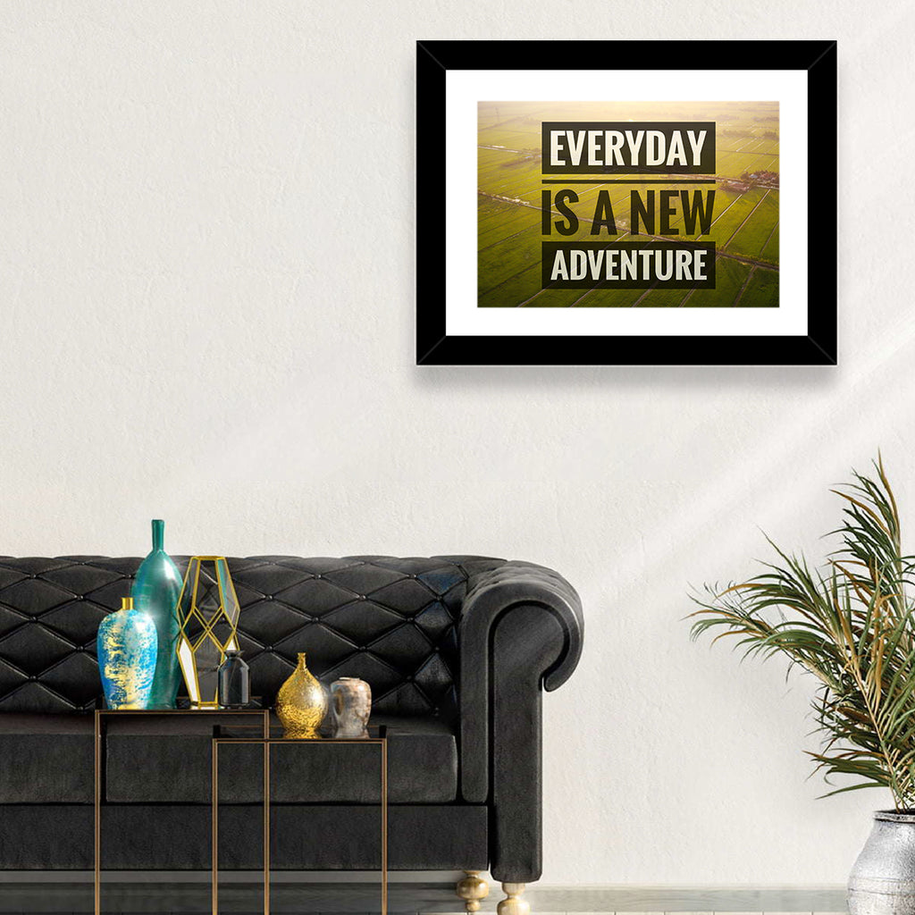 Everyday Is a New Adventure Wall Art