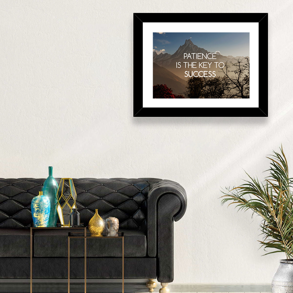 Patience Is the Key to Success Wall Art in a room, landscape