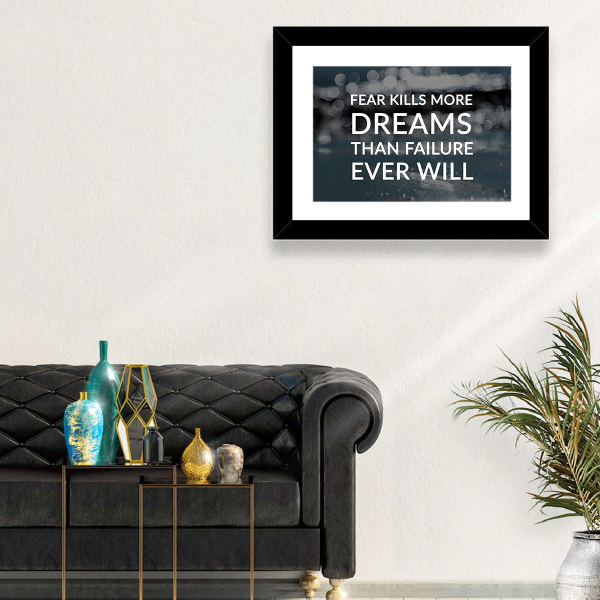 Fear Kills More Dreams Typography Wall Art