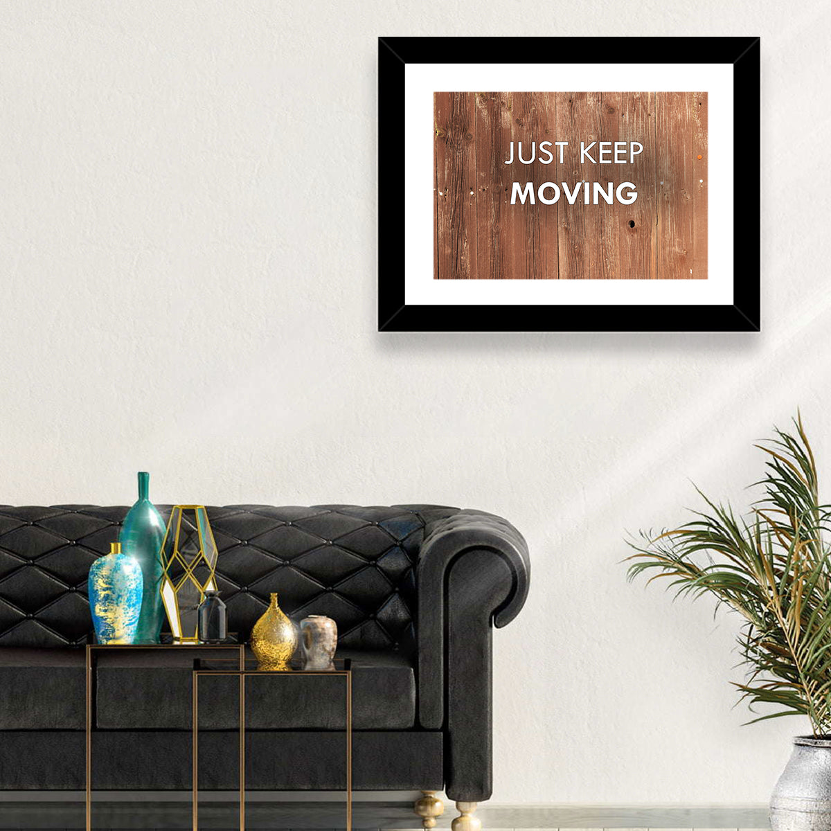 Just Keep Moving Rustic Quote Wall Art in a room, landscape
