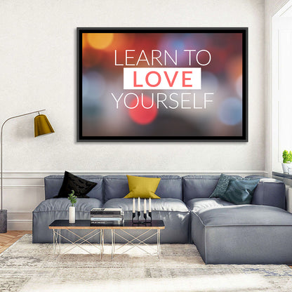 Learn To Love Wall Art