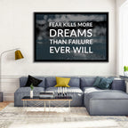 Fear Kills More Dreams Typography Wall Art